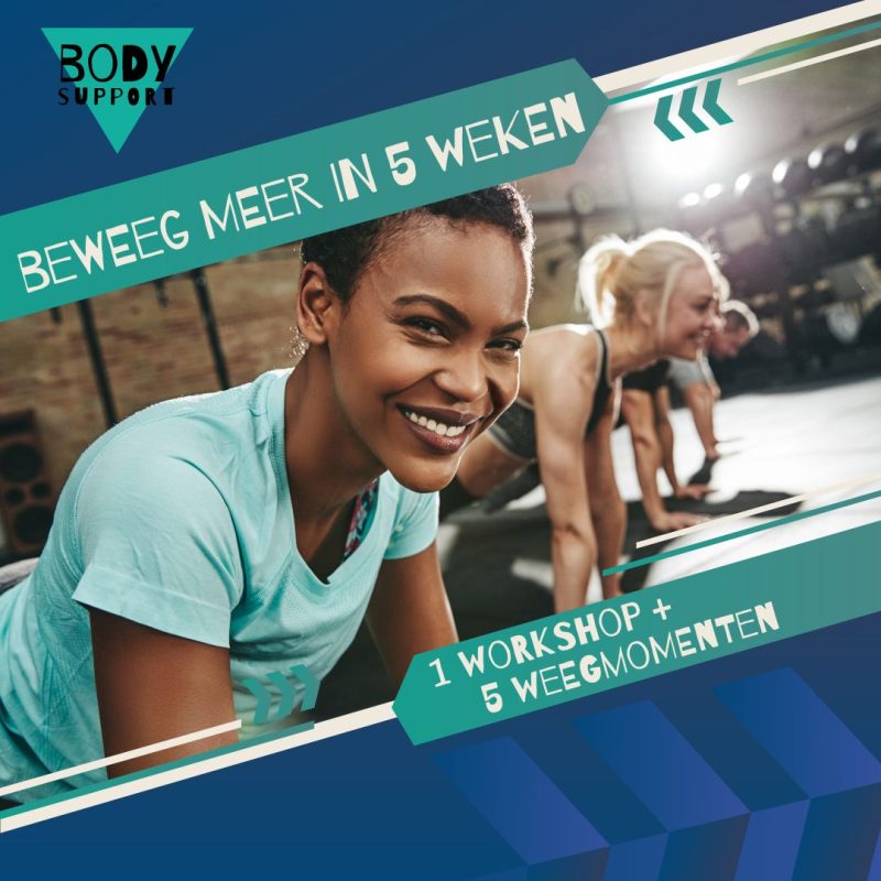 Body Support | Marketing | Beweeg meer in 5 weken